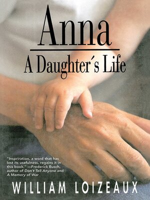 cover image of Anna: a Daughter's Life